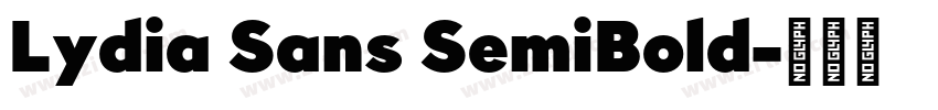 Lydia Sans SemiBold字体转换 Lydia Sans SemiBold字体转换
